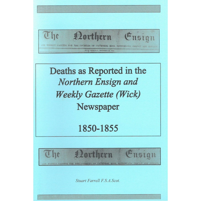 The Northern Ensign (Wick, Caithness) - Deaths as Recorded in 1850-1855