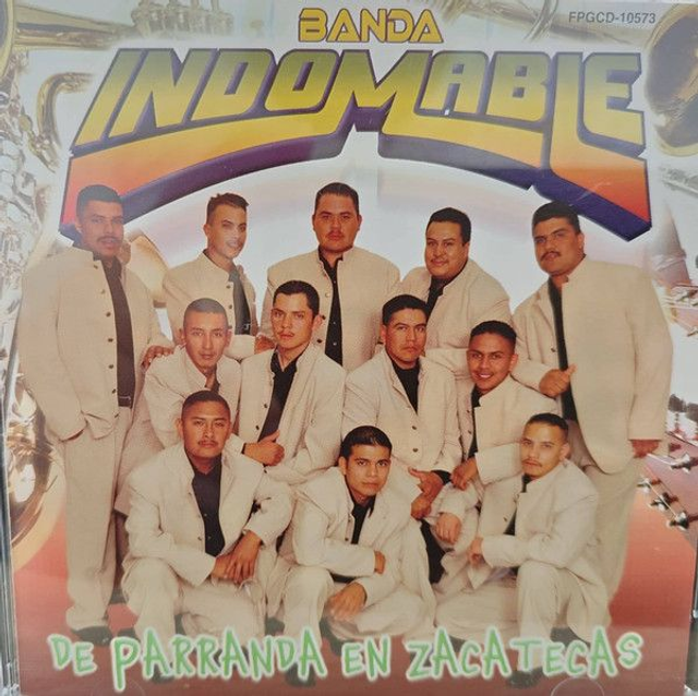 Banda Indomable ‎– De Parranda En Zacatecas Audio CD