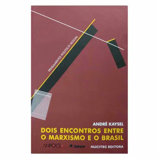 Dois Encontros Entre o Marxismo e o Brasil