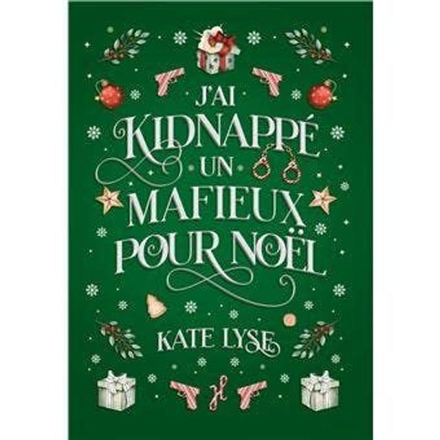 J'ai Kidnappé Un Mafieux Pour Noël
