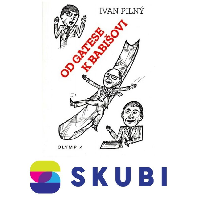Kniha Od Gatese k Babišovi - Ivan Pilný