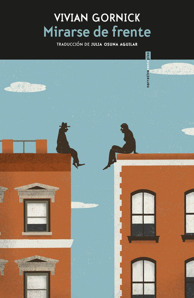 Mirarse de frente - Vivian Gornick