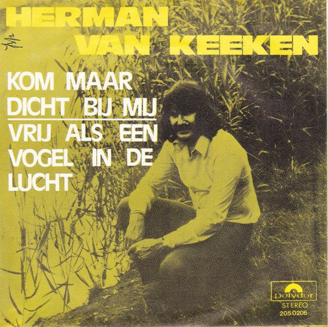 Herman van Keeken - Kom Maar Dicht Bij Mij