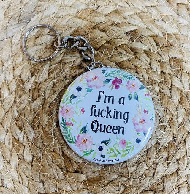 Porte clé I&#039;m a fucking queen