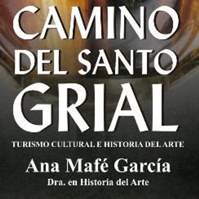 Camino del Grial. Turismo Cultural