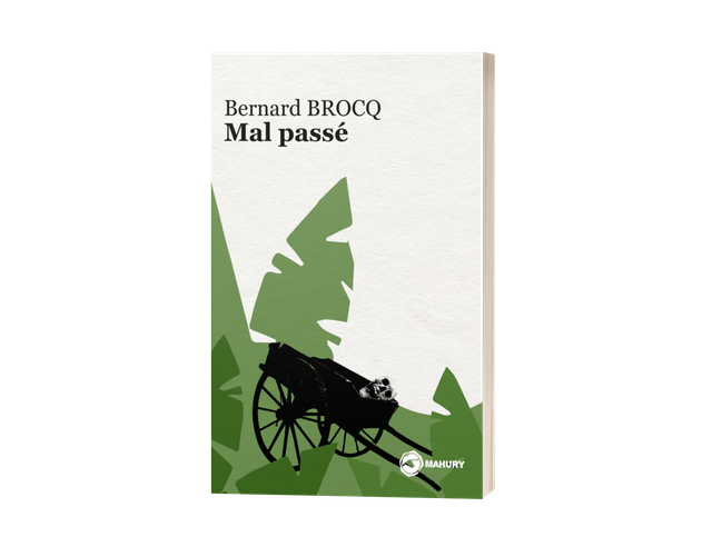 Mal passé, Bernard BROCQ