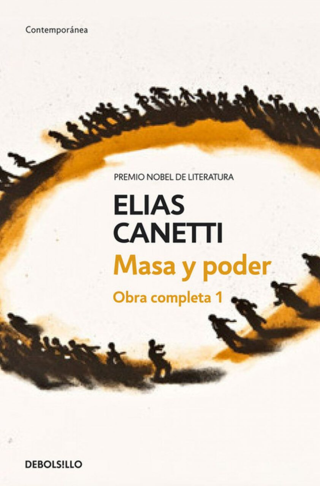 Masa y poder: Obra completa l - Elias Canetti