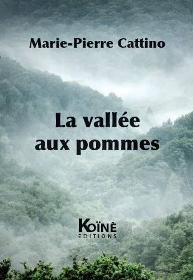 La vallée aux pommes de Marie-Pierre Cattino