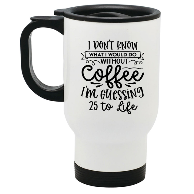 Coffee - 25 to life Travel Mug 