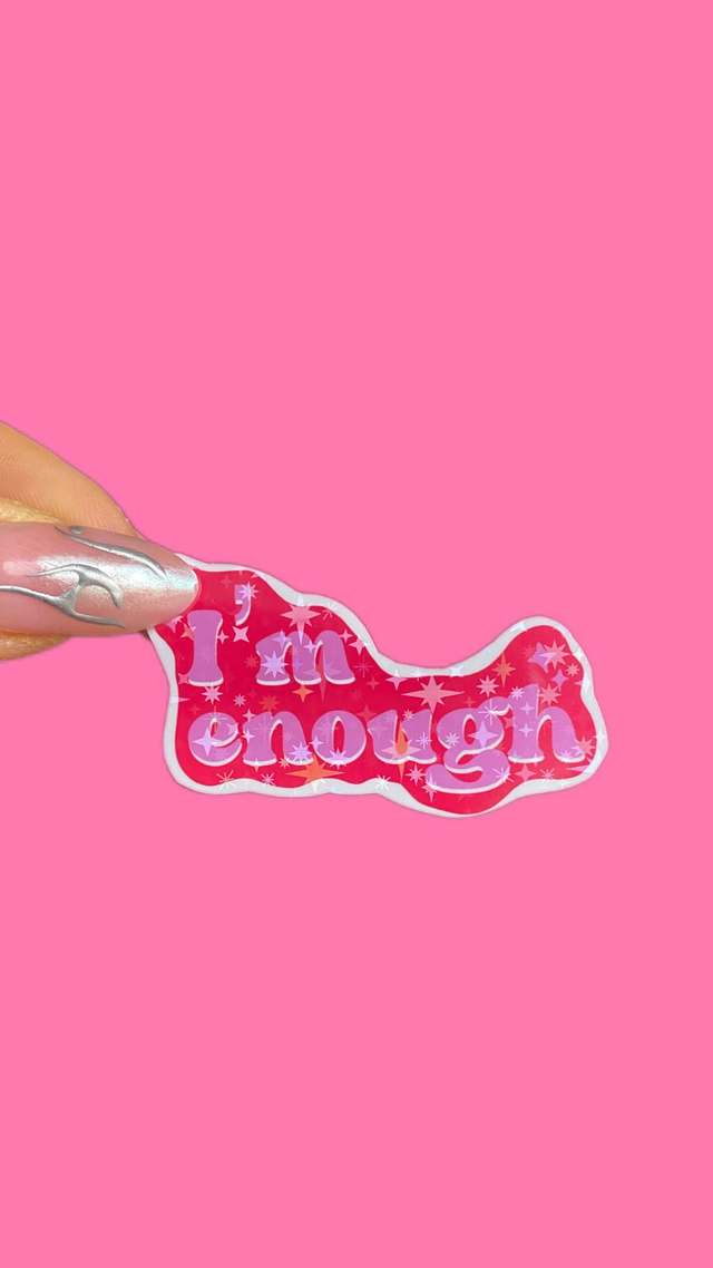 Sticker I&#039;m enough 