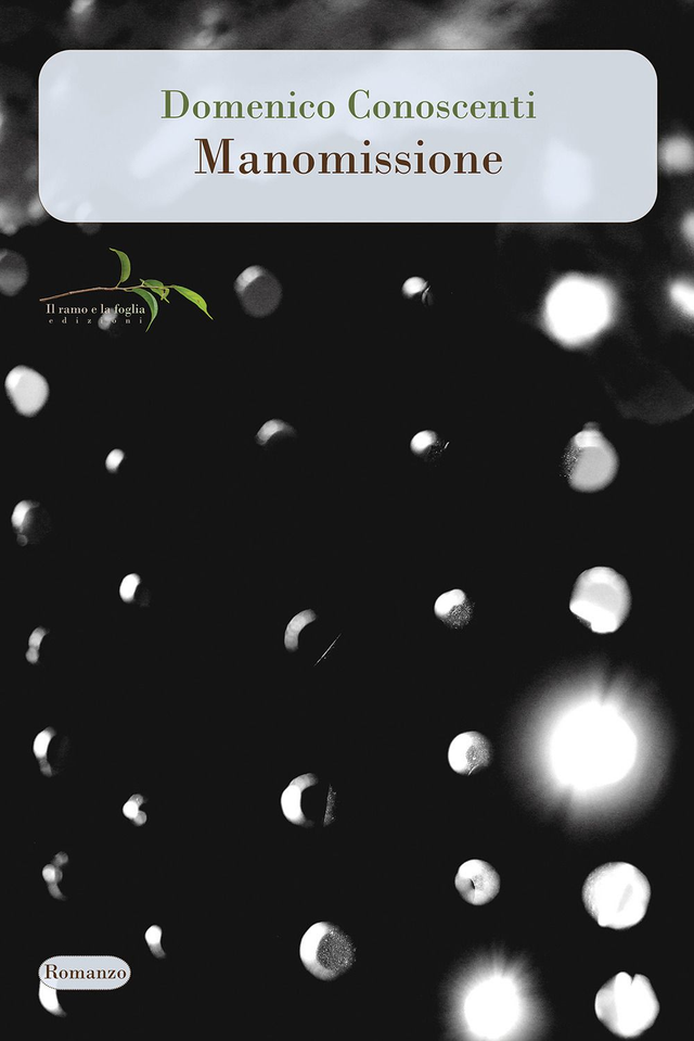 Conoscenti Domenico - Manomissione