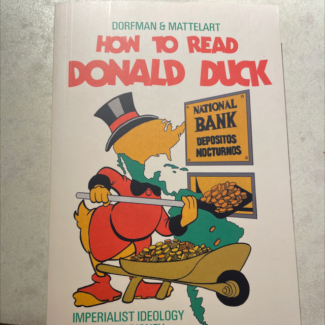 How to Read Donald Duck - Dorfman &amp; Mattelart