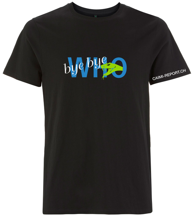 T-Shirt «Bye Bye WHO»