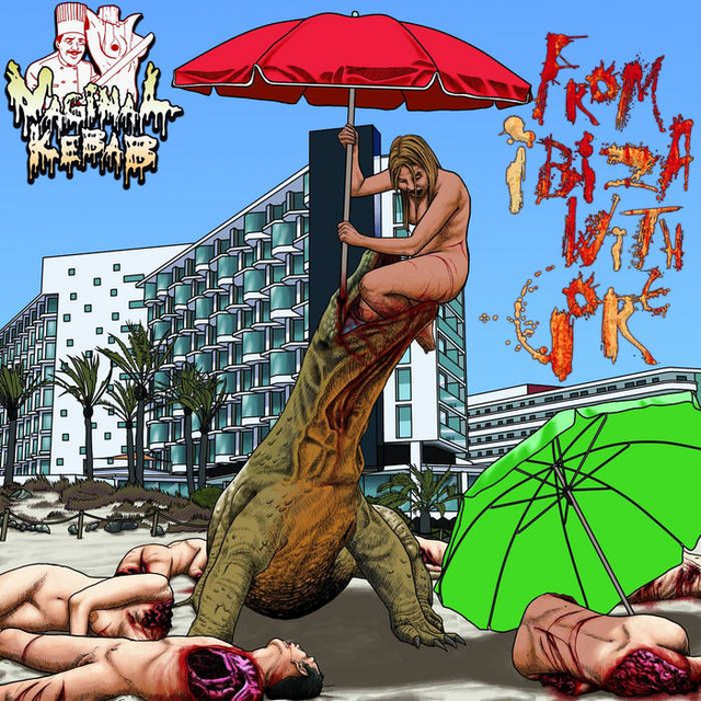 VAGINAL KEBAB - From Ibiza with gore (2021) CD