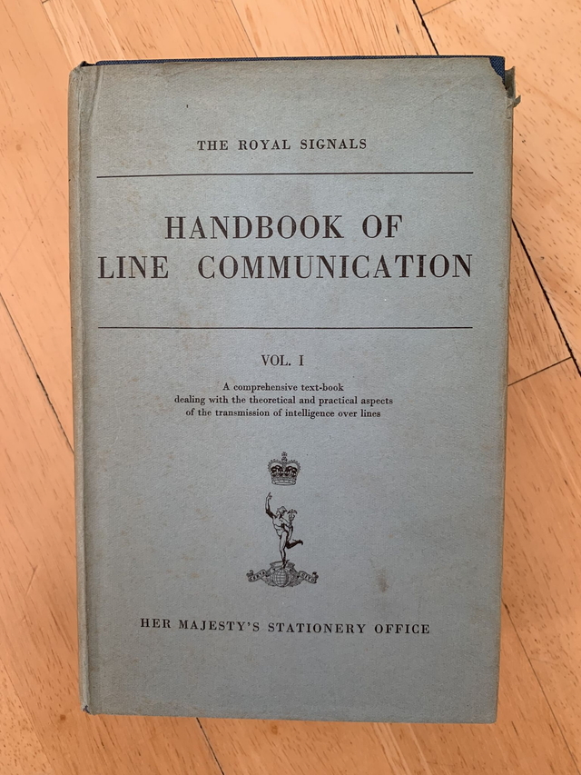 THE ROYAL SIGNALS HANDBOOK OF LINE COMMUNICATION - VOL 1 - 1955 - HARDBACK