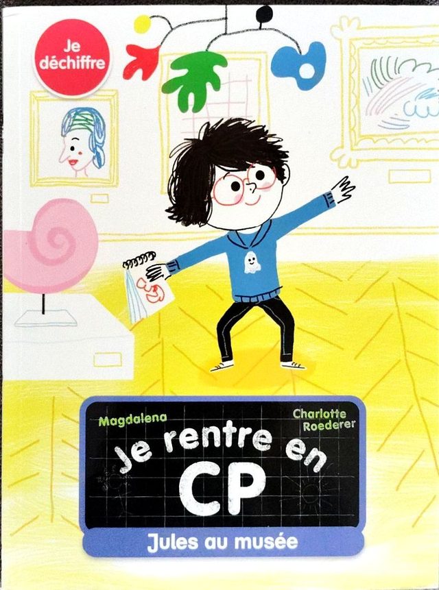 Jules au musée - Je rentre en CP