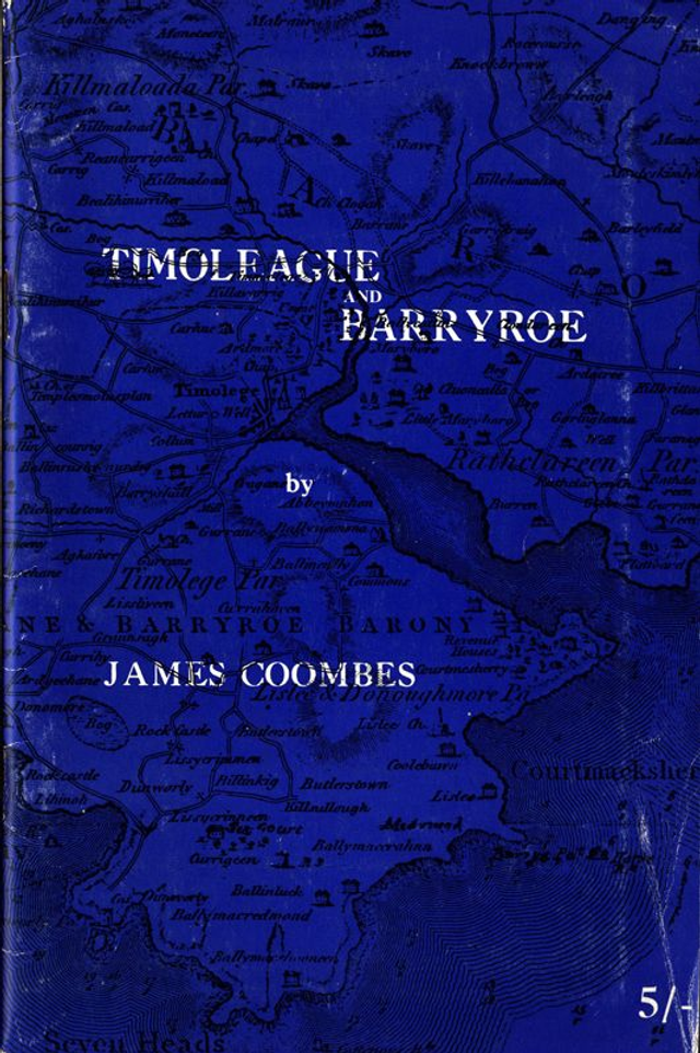 A History of Timoleague and Barryroe by James Coombes
