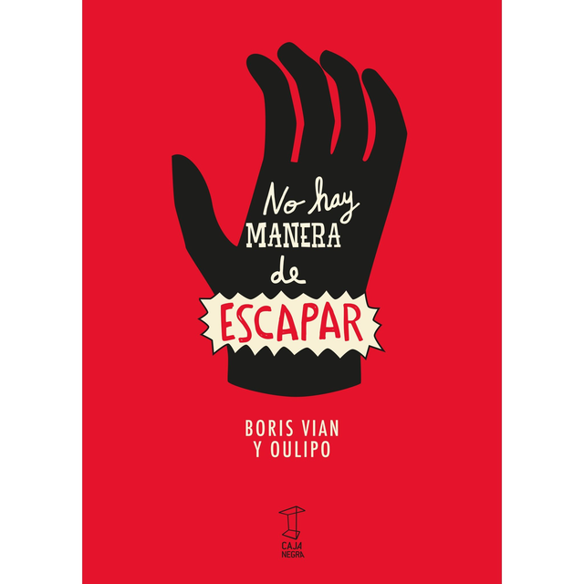 NO HAY MANERA DE ESCAPAR. Boris Vian