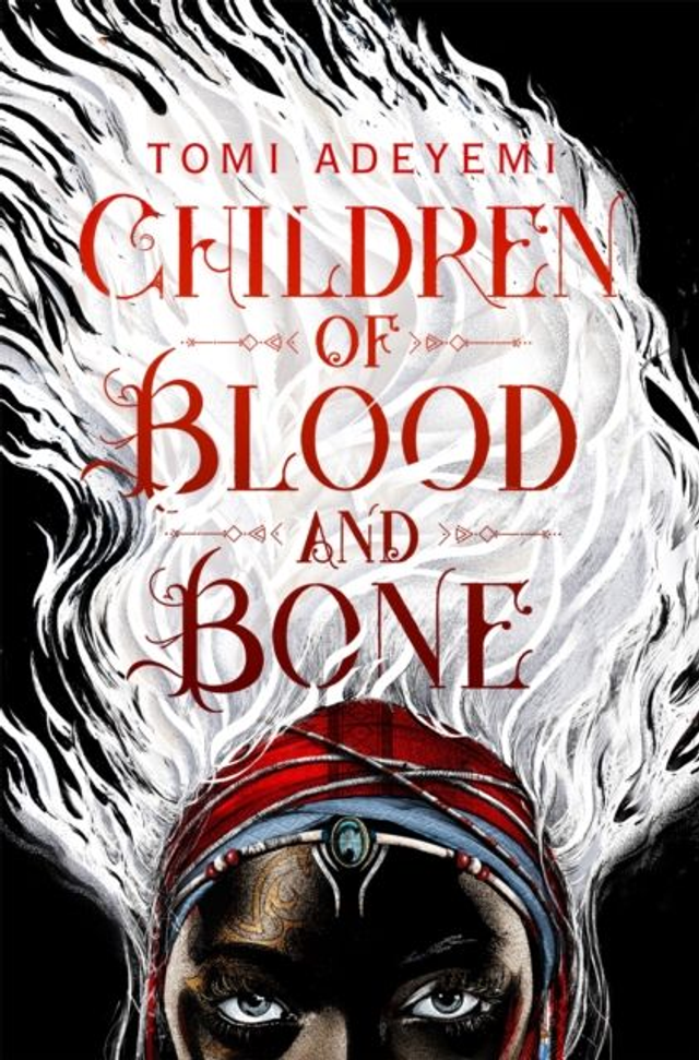 Children of Blood and Bone | Tomi Adeyemi