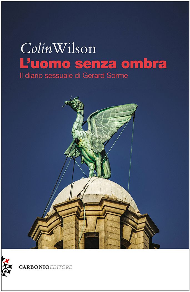 Wilson Colin - L’uomo senza ombra Il diario sessuale di Gerard Sorme
