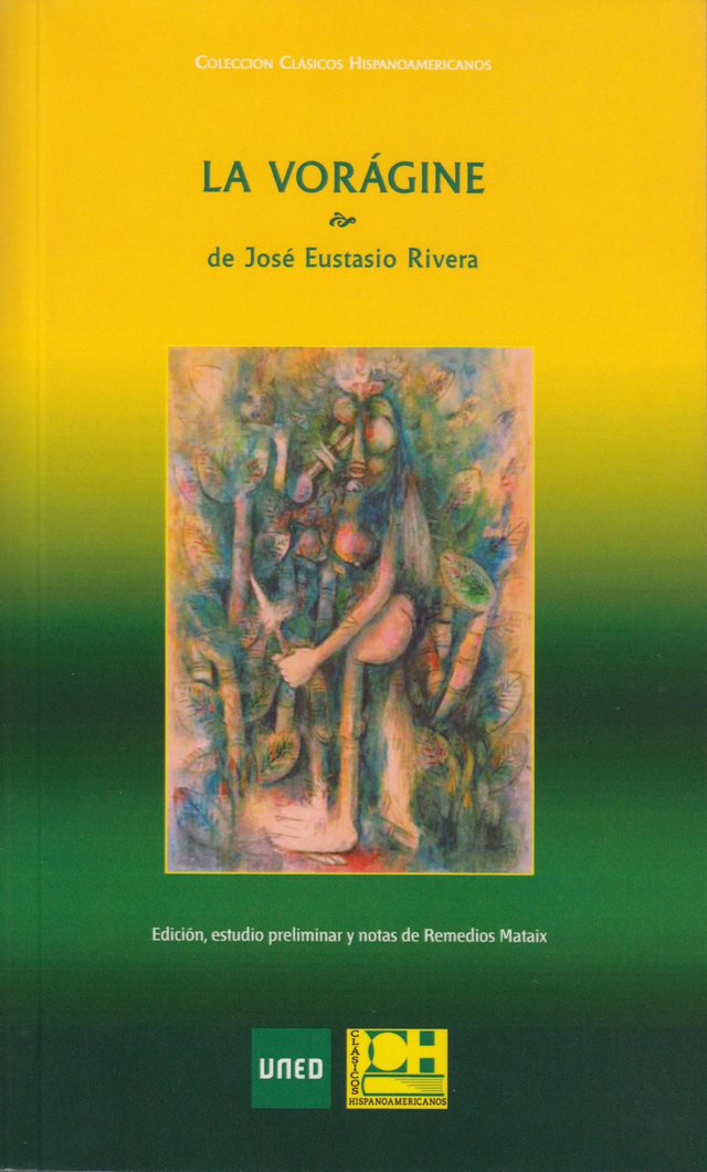 La vorágine - José Eustasio Rivera