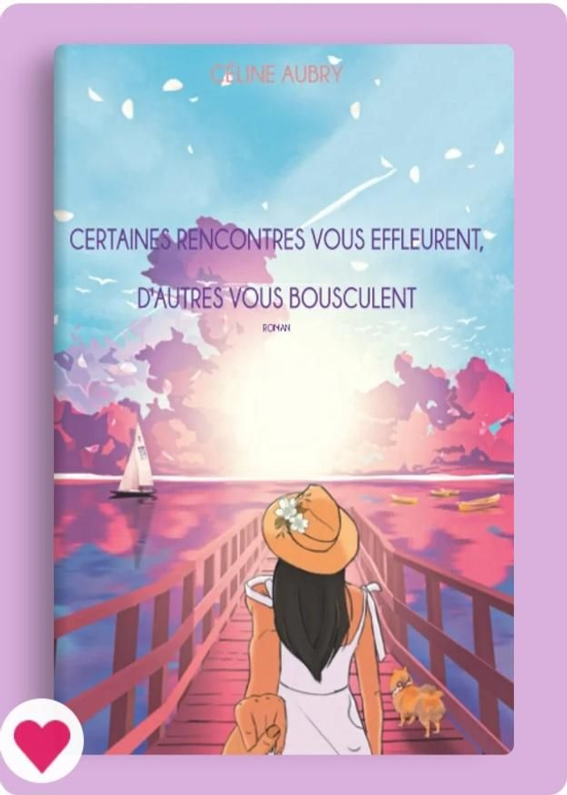 Certaines rencontres vous effleurent d'autres vous bousculent 