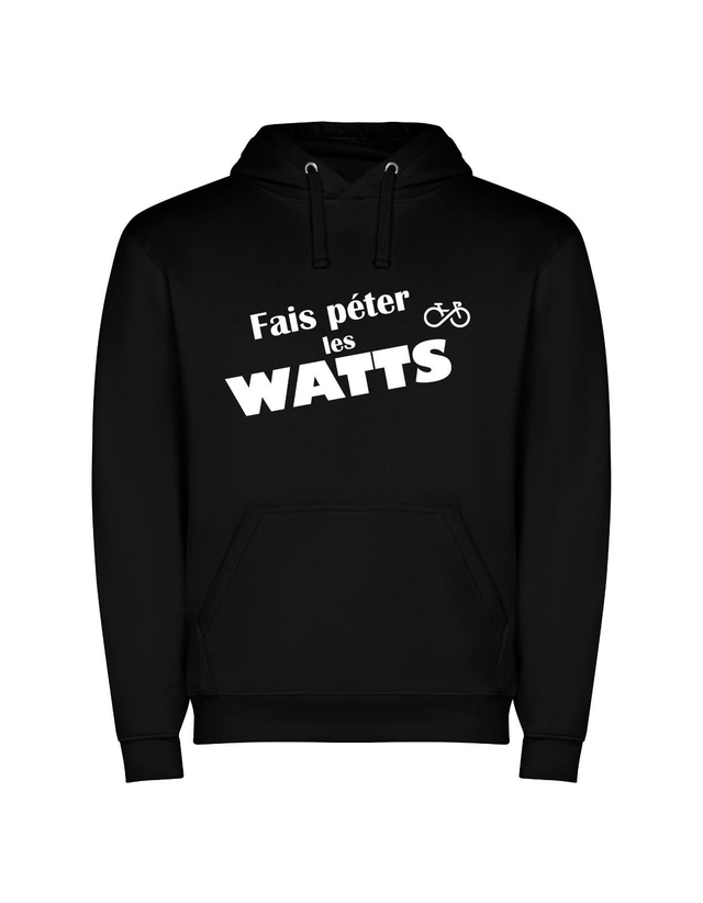 Fais pèter les Watts sweat capuche
