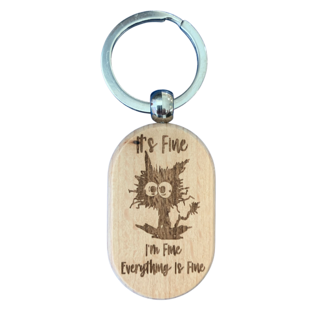 It's Fine I'm Fine Everything Fine with Cat Keyring