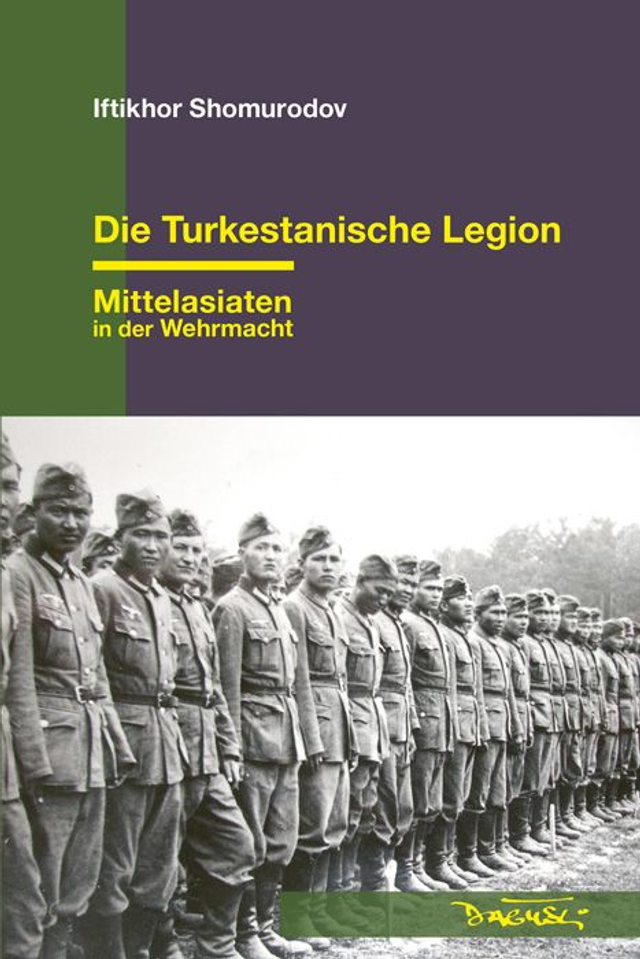 Shomurodov: Die Turkestanische Legion