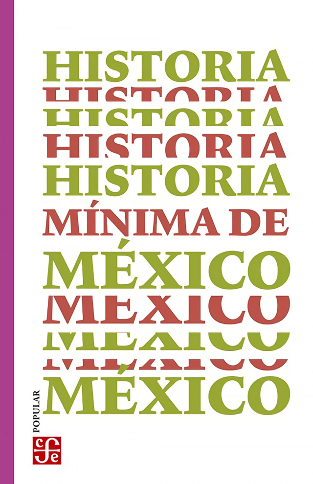 Historia mínima de México - VV. AA.