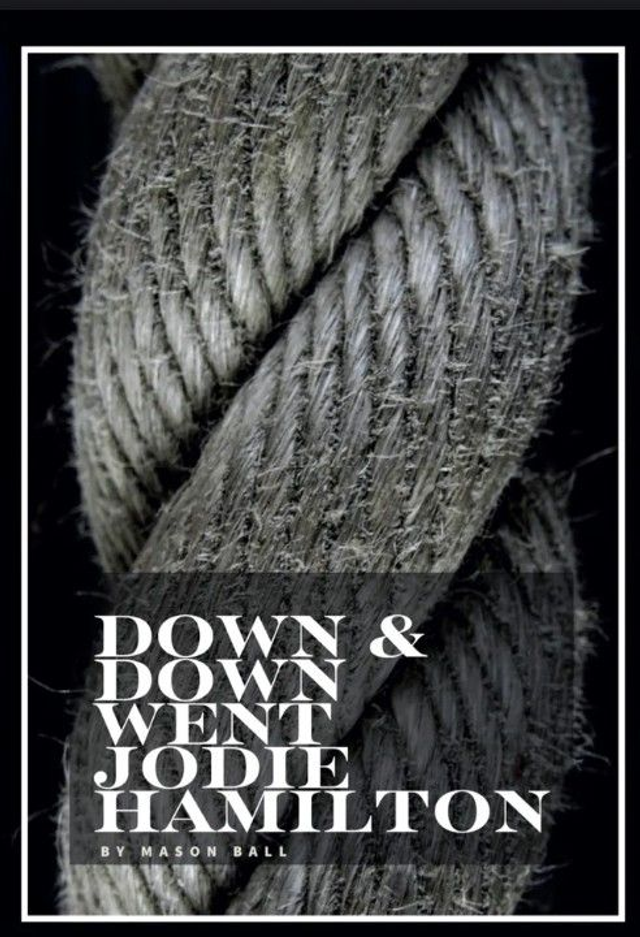 Down & Down Went Jodie Hamilton