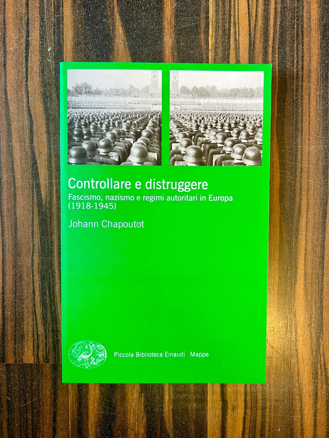 Johann Chapoutot - Controllare e distruggere (Einaudi, 2015 - 1a ed.)