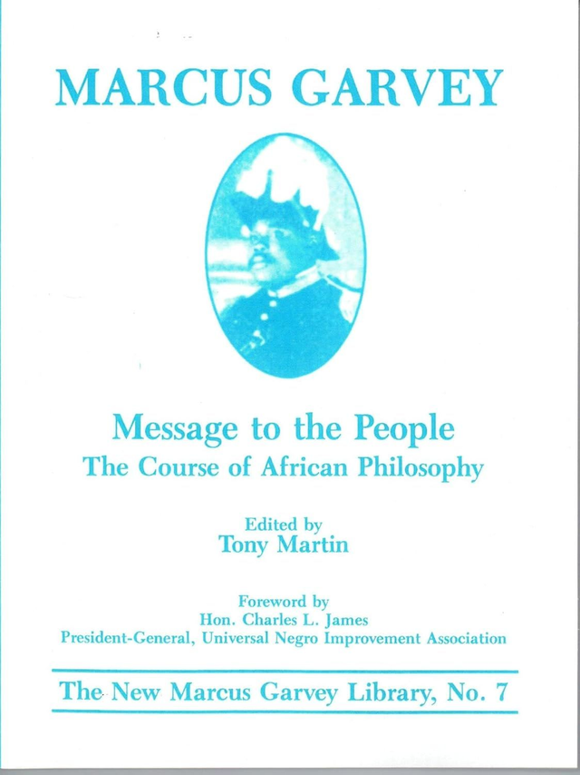 Message to the People: The Course of African Philosophy