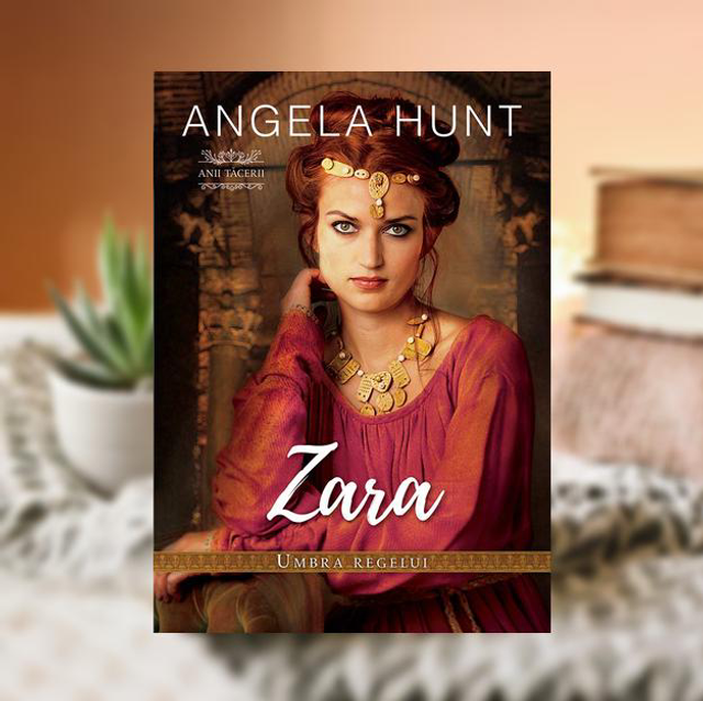 Zara. Anii tacerii Vol 4 - Angela Hunt