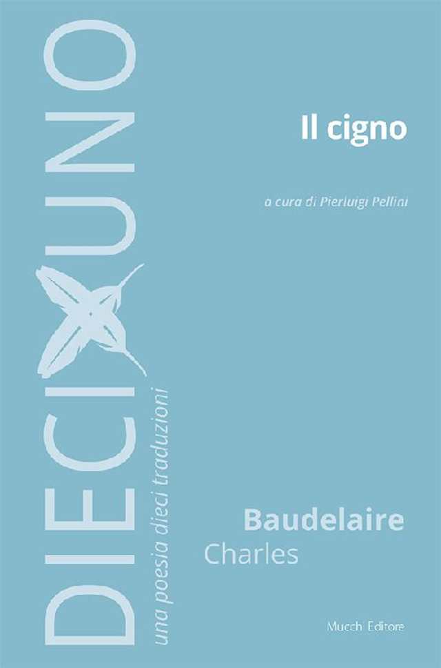 Baudelaire Charles - Il cigno (Mucchi Editore)