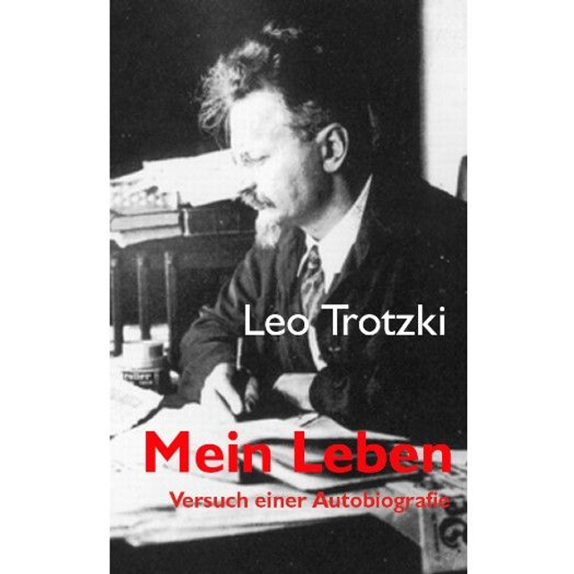 Leo Trotzki, Mein Leben
