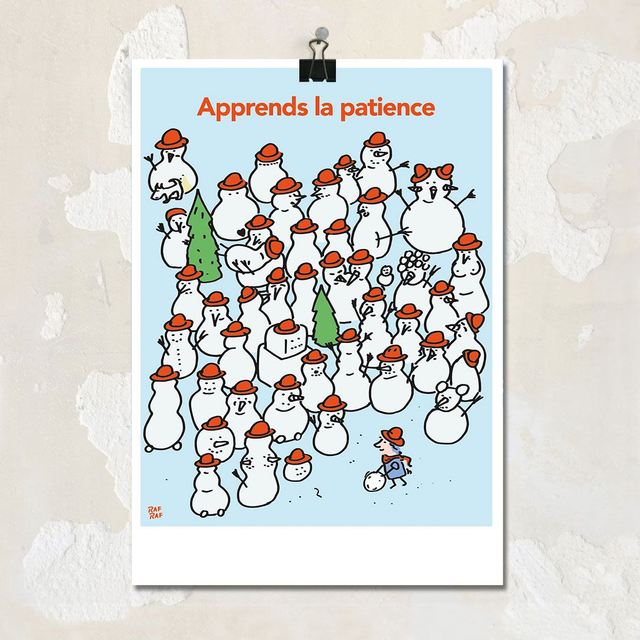 Apprends la patience  