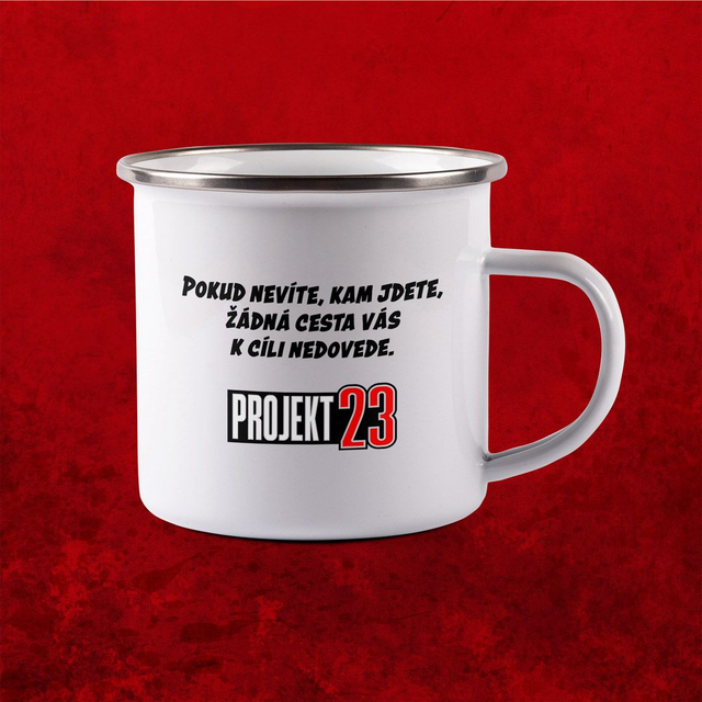 "Pokud nevíte, kam..." plechový hrnek