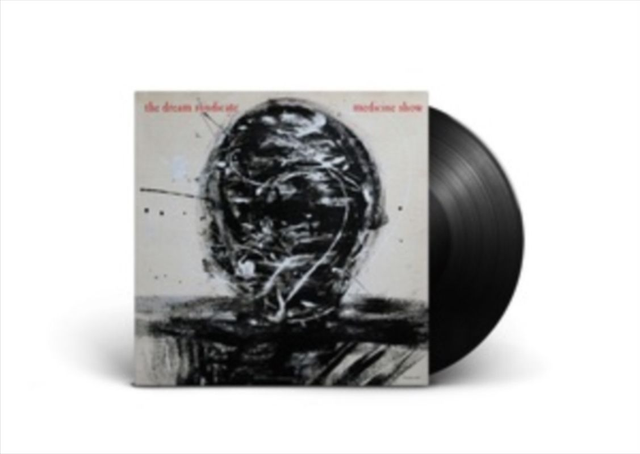 Dream Syndicate Medicine Show (Aniv)