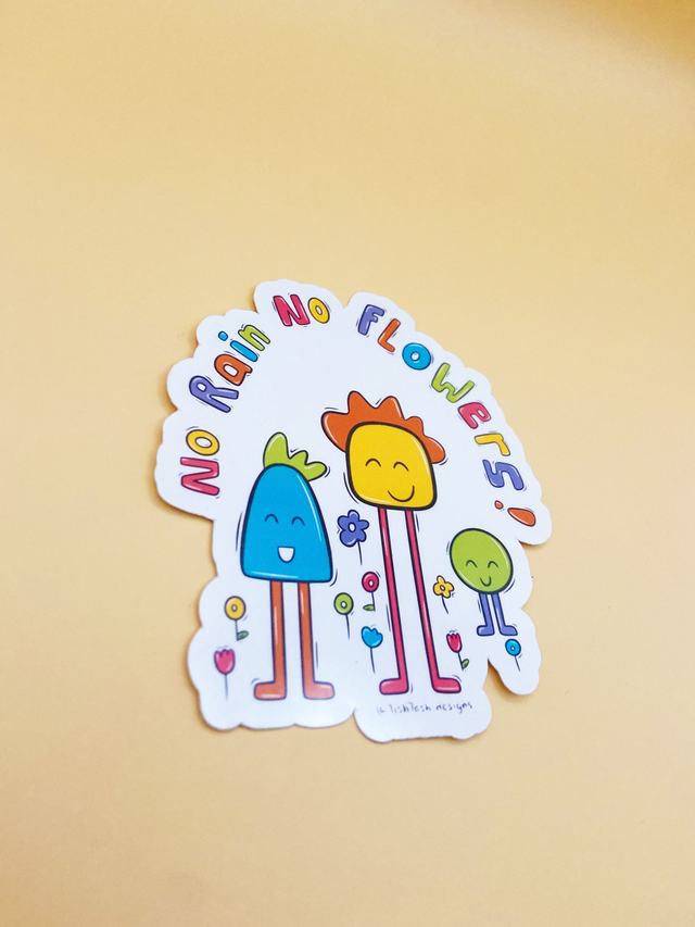 No rain no flowers large sticker