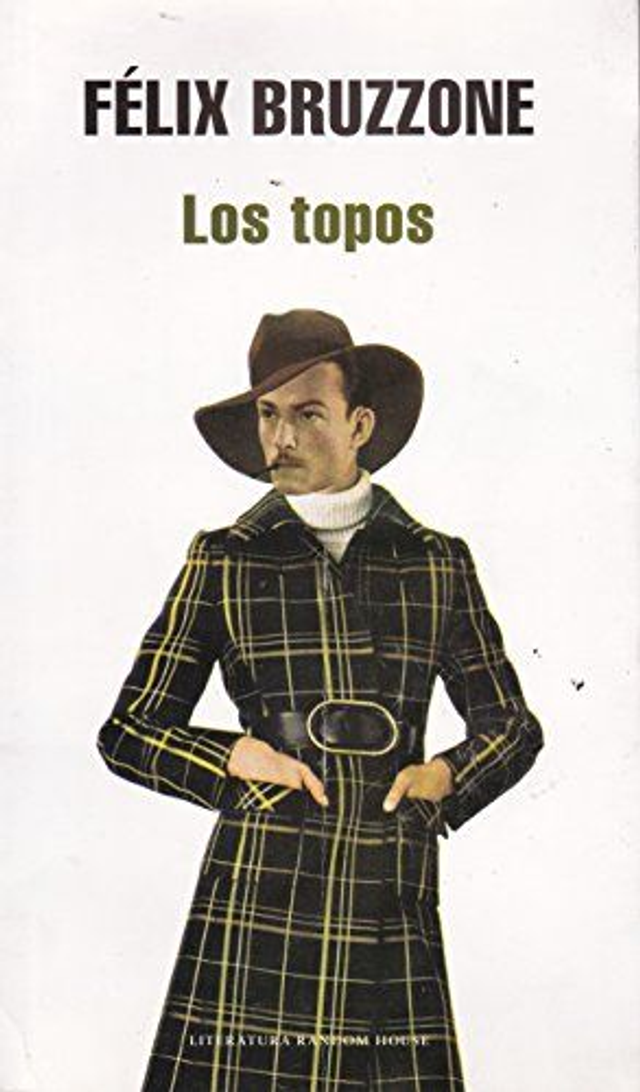 Los topos - Félix Bruzzone