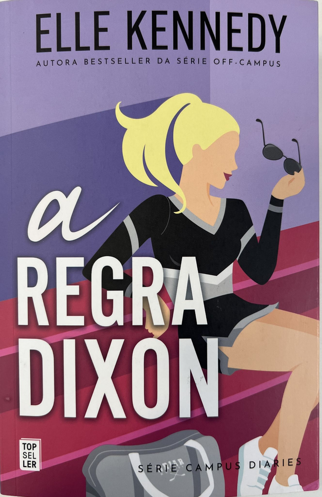 A Regra Dixon (CAMPUS DIARIES LIVRO 2)