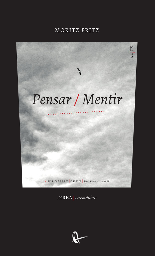 Pensar / Mentir - Moritz Fritz [2ª edición]