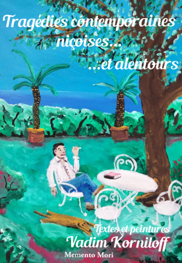 Tragédies contemporaines niçoises...et alentours