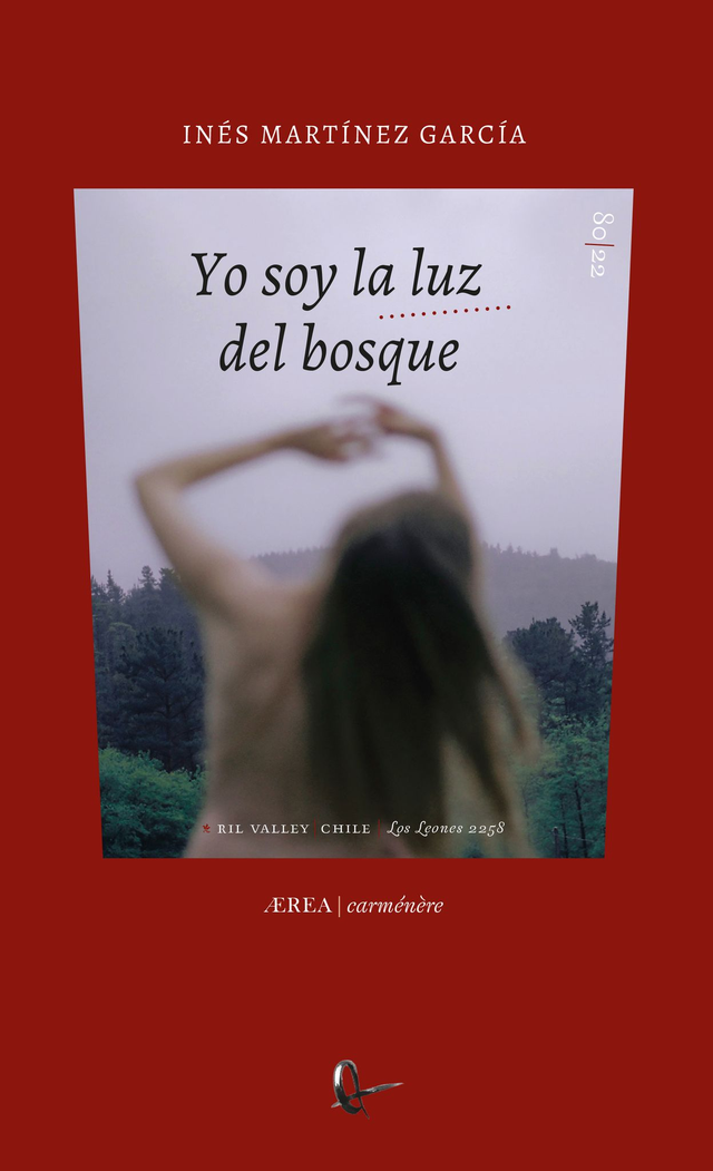 Yo soy la luz del bosque - Inés Martínez García