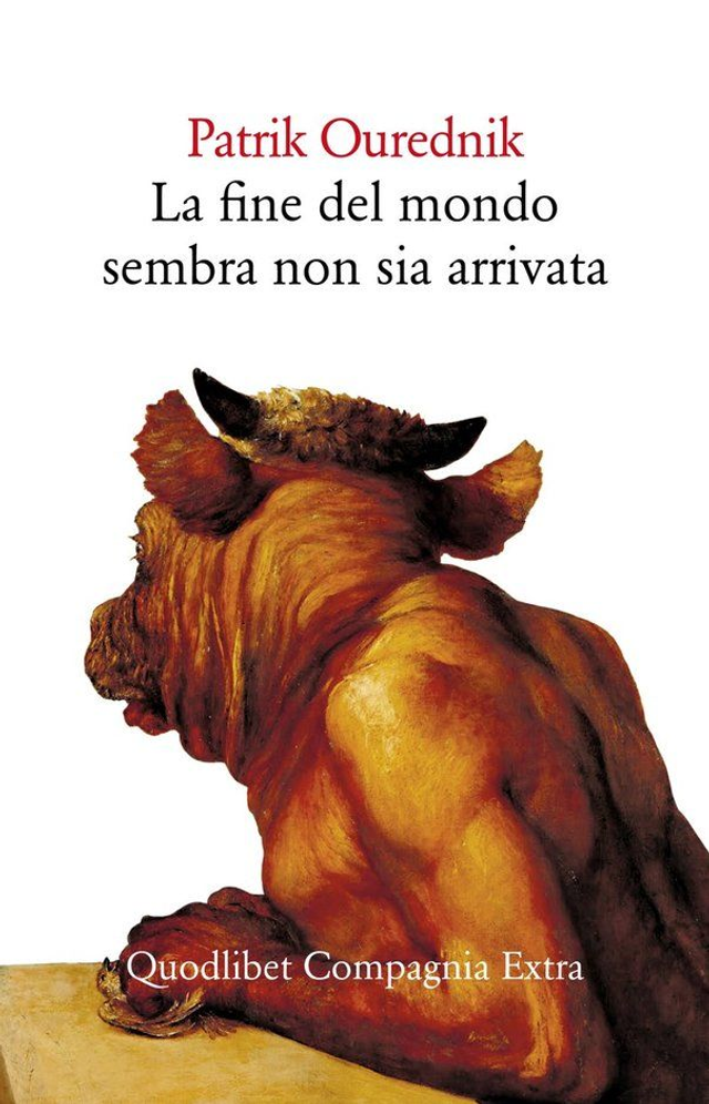 Ourednik Patrik - La fine del mondo sembra non sia arrivata