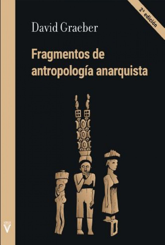 Fragmentos de antropología anarquista - David Graeber