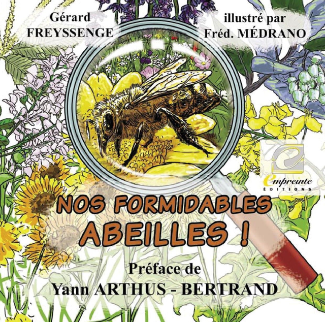 Nos formidables abeilles