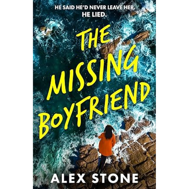 Alex Stone - The Missing Boyfriend