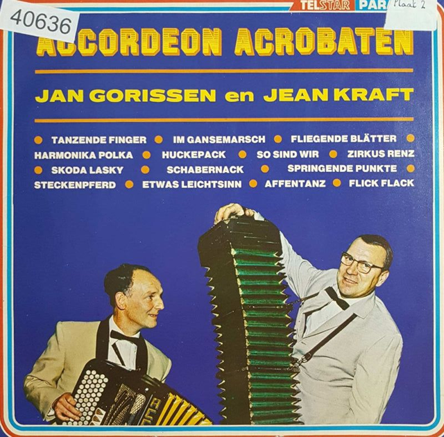Jan Gorissen, Jean Kraft - Accordeon Acrobaten (LP)